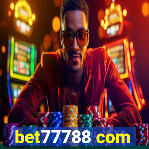 bet77788 com